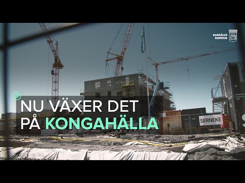 Kungälv - Kongahälla växer upp