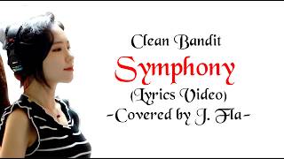 Download lagu Symphony Clean Bandit ft Zara Larsson lyrics Covered by J Fla mp3 Download lagu Symphony Clean Bandit ft Zara Larsson lyrics Covered by J Fla mp3