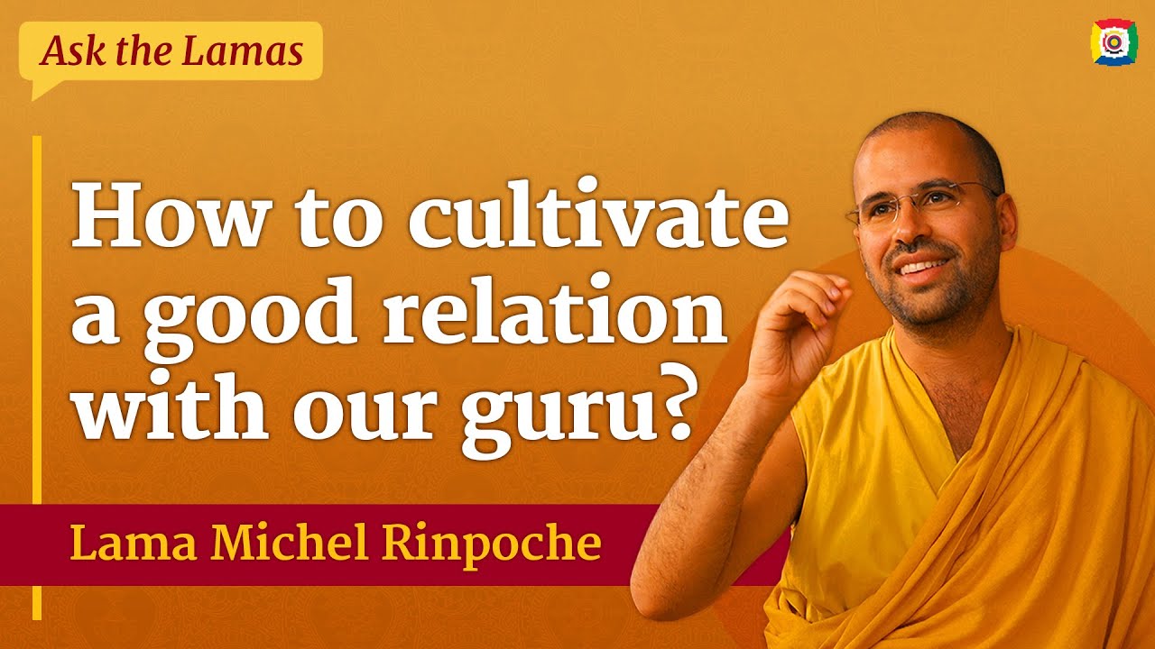 How to cultivate a good relation with our guru?