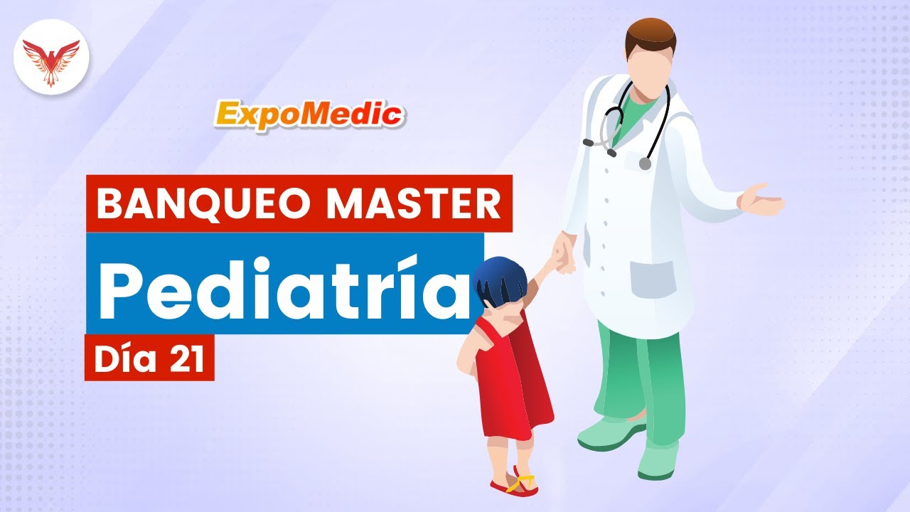 Día 21: Pediatría - ExpoMedic 2021 | #Villamedic