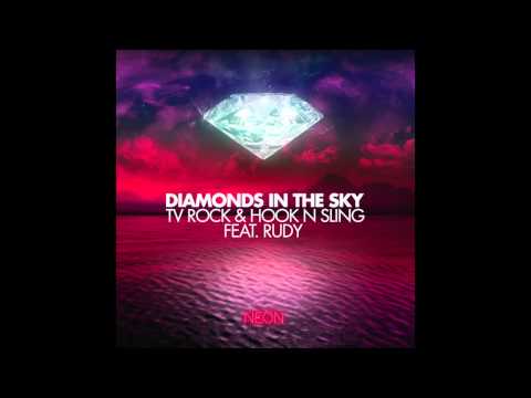 'DIAMONDS IN THE SKY' (Radio Edit) TV ROCK & Hook n Sling ft Rudy [HQ]