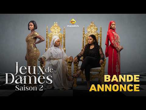 Série - Jeux de Dames - Saison 2 - La bande annonce - VOSTFR