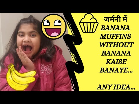 How to make healthy Banana Muffins without banana in Germany...A big challenge