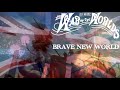 Brave New World | A Visualisation Of Jeff Wayne's The War Of The Worlds 