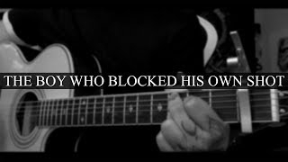 The Boy Who Blocked His Own Shot - Brand New (Cover)