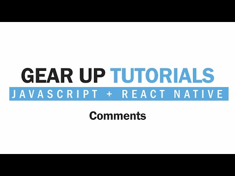 Javascript React Native Part 3 Comments Gear Up Tutorials