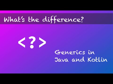 What's the difference: Generics in Java & Kotlin