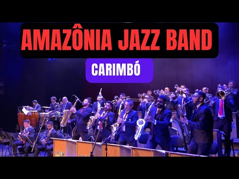 Amazônia Jazz Band - Carimbó