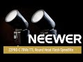 Introducing the NEEWER Z2PRO-C 76Ws TTL Round Head Flash Speedlite