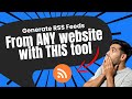 Create RSS Feeds From Any Website