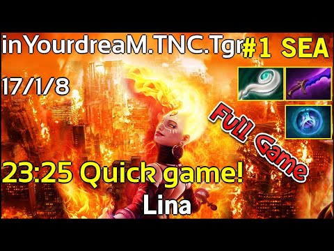23:25 Quick game!  inYourdreaM [TNC.Tgr] Lina - Dota 2 Full Game 7.19