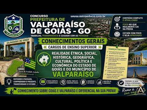 Concurso Prefeitura de Valparaíso de Goiás | REALIDADE ÉTNICA, SOCIAL, HISTÓRICA...- Ensino Superior
