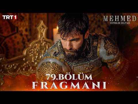 Mehmed: Fetihler Sultanı 79. Bölüm Fragmanı
