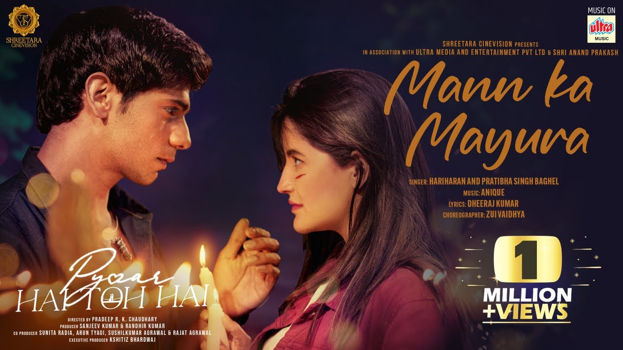 Mann Ka Mayura Lyrics | Pyaar Hai Toh Hai | Hariharan, Pratibha Singh Baghel