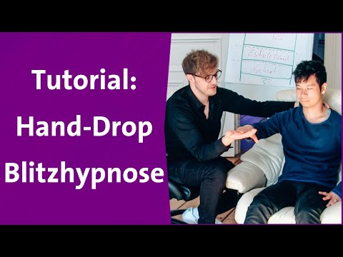Hypnose lernen: Tutorial Hand Drop Blitzhypnose
