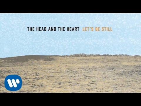 The Head And The Heart - Gone (Official Audio)