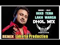 Ikko Tera Lakh Warga Dhol Mix Jelly Ft Lahoria Production Latest Punjabi Song 2023 New Remix