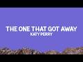 Katy Perry The One That Got Away Lyrics