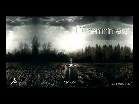 Luter x Ramires x OD - Dünənimin əksi