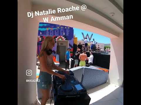 Dj Natalie Roache @ W Hotels Amman Jordan ????????