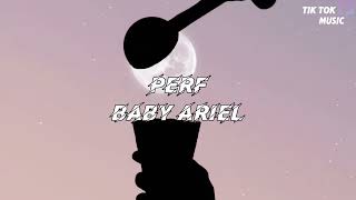 Perf - Baby Ariel【Lyrics】