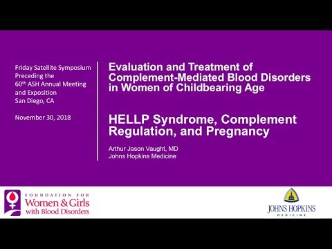Session 4: HELLP Syndrome, Complement Regulation, and Pregnancy
