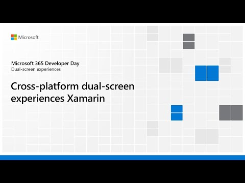 Cross platform dual screen experiences Xamarin