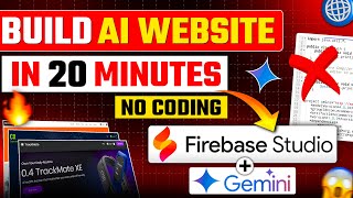 Build AI Website in 20 Minutes | No Coding Website with Gemini AI & Firebase Studio
