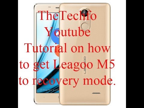 How to get Leagoo m5 into recovery mode tutorial