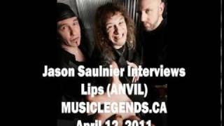 Anvil Interview - Lips (2011-04-12)