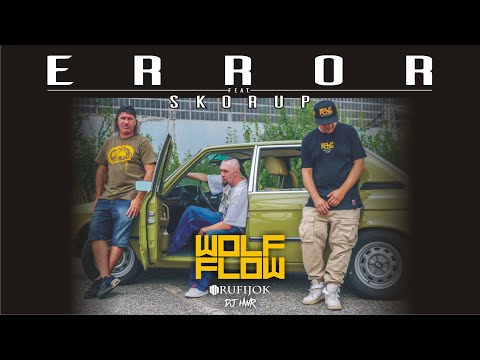 HK Rufijok & DJ HWR - Error ft. Skorup (Official Video)