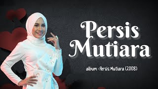 Download lagu Persis Mutiara | Mila Jirin lirik mp3