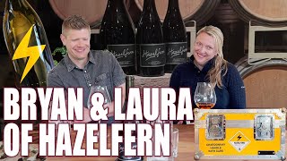 Bryan and Laura Laing from Hazelfern in the Willamette Valley