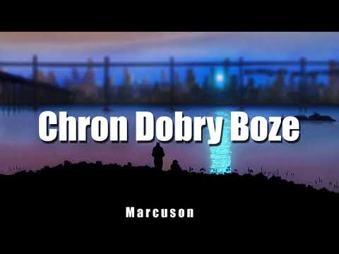 Marcuson - Chroń Dobry Boże (2018)
