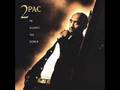 2pac - Me Against The World - If I Die 2Nite 