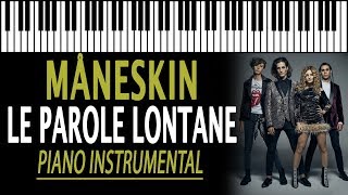 MÅNESKIN - Le Parole Lontane KARAOKE (Piano Instrumental)