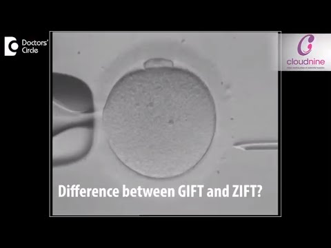 What is the difference between GIFT and ZIFT?-Dr.Veena Shinde of Cloudnine Hospitals|Doctors' Circle