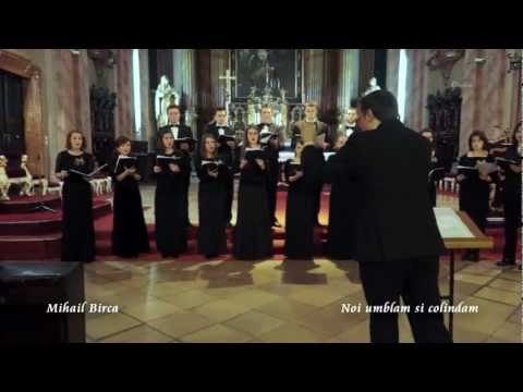Noi umblam si colindam / Mihail Birca - Corul de camera Cantemus Timisoara