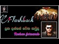 Duka Danne Wena Kawda දුක දන්නේ වෙන කවුද Roshan Fernando Flashback SL 