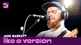 Jack Garratt - &#39;Surprise Yourself&#39; (live for Like A Version)