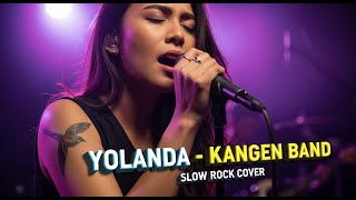 Download lagu KANGEN BAND - YOLANDA | COVER SLOW ROCK VERSION mp3