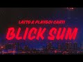 Latto Playboi Carti Blick Sum Lyrics