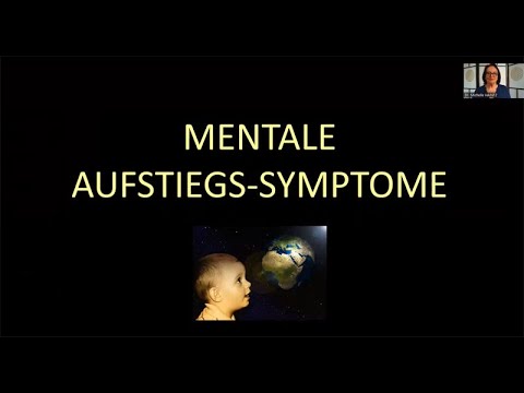 AUFSTIEGS-SYMPTOME 3 - MENTALE SYMPTOME: Zeichen für den AUFSTIEGSPROZESS und kluger Umgang damit