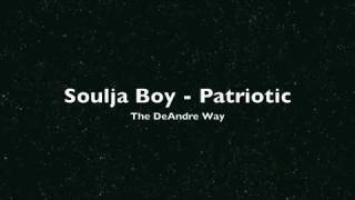 Soulja Boy - Patriotic ( NEW  2009 )