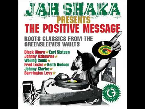 BLAZING WEED ALL DAY   Jah Shaka The Positive Message Album