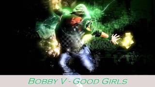 Bobby V - Good Girls