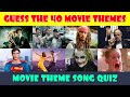 Can You Guess These 40 Iconic Movie Theme Songs?