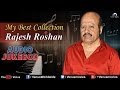 Rajesh Roshan My Best Collection Audio Jukebox