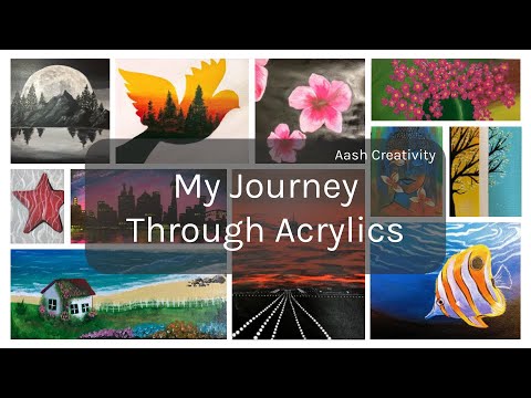 My Journey Through Acrylics
