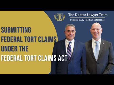 Submitting Federal Tort Claims Under the Federal Tort Claims Act (FTCA)